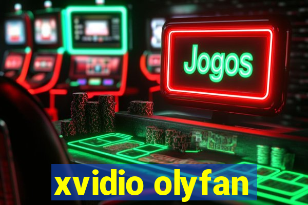 xvidio olyfan